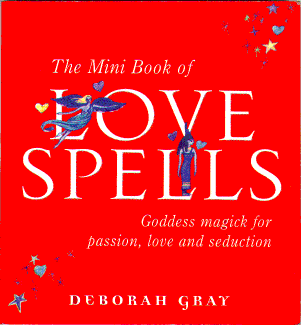 Cover of The Mini Book of Love Spells: Goddess magic for passion, love and seduction - click for larger image